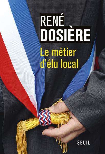 Le métier d'élu local